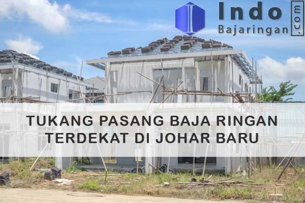 Tukang Baja Ringan Johar Baru