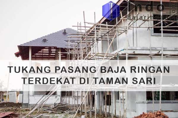 Tukang Baja Ringan Taman Sari