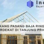 Tukang Baja Ringan Tanjung Priok